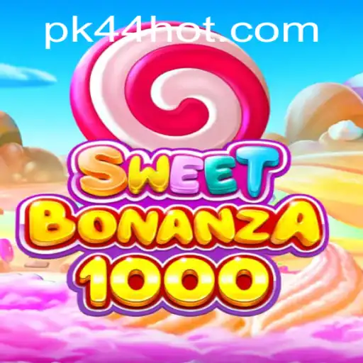 Descubra as Emoções de SweetBonanza1000 com PK44.COM